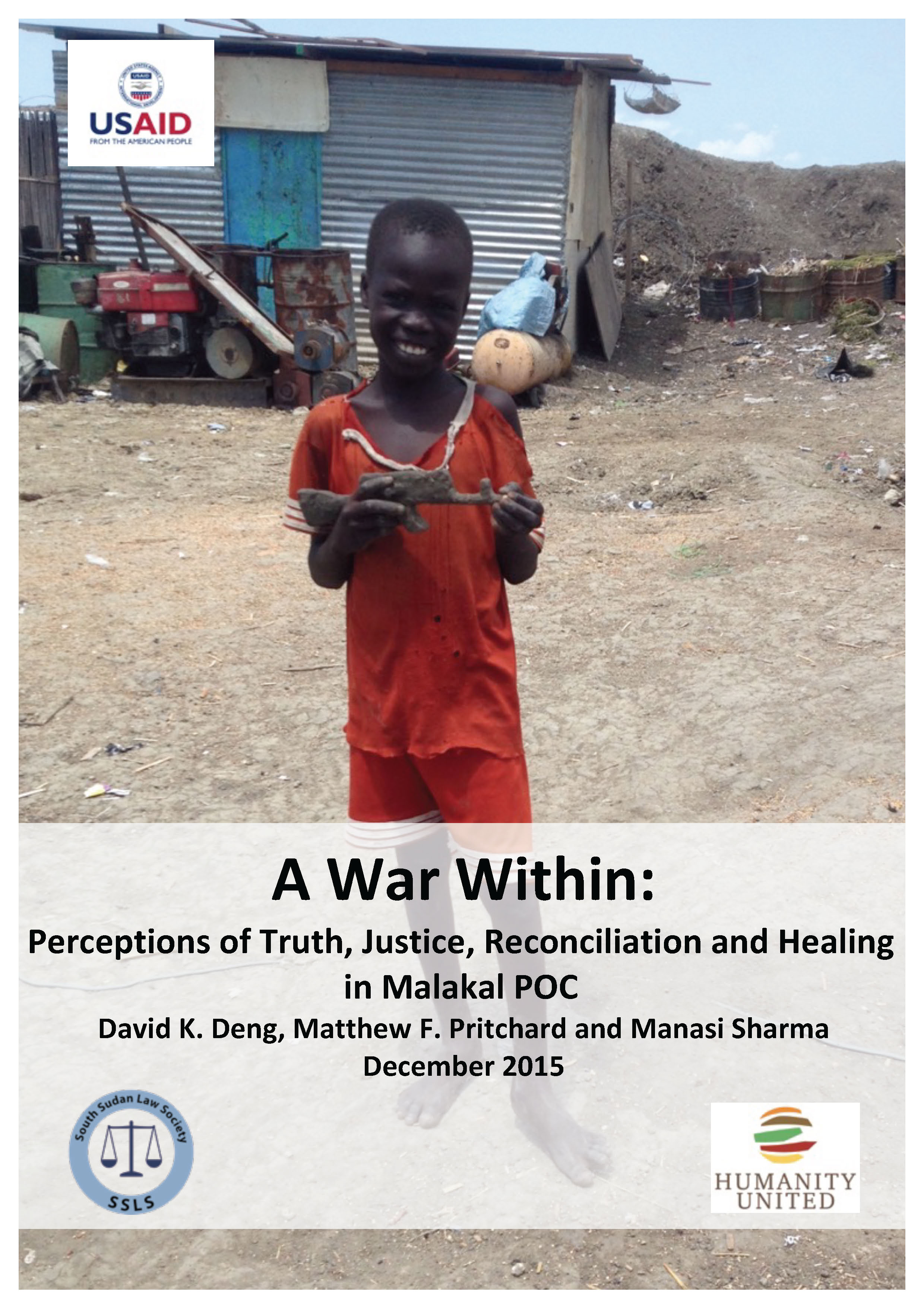 Publication: A War Within, Perceptions of Truth, Justice, Reconciliation and Healing in Malakal PoC